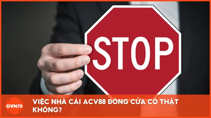 Các phản ánh từ người chơi về tình trạng ngừng hoạt động và khó liên lạc là dấu hiệu ACV88 không còn hoạt động