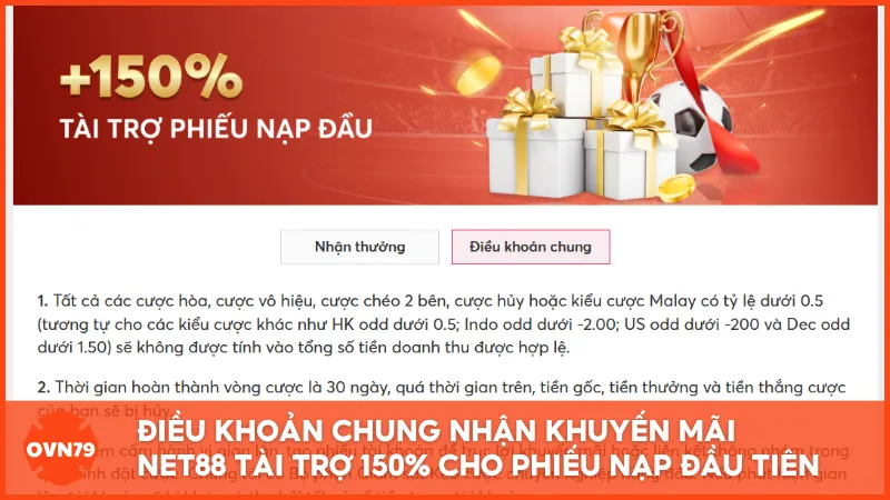Điều khoản chung nhận khuyến mãi NET88 tài trợ 150% cho phiếu nạp đầu tiên