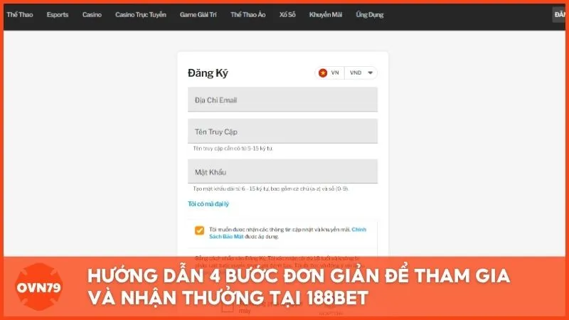 Thao tác đăng ký và nhận thưởng tại 188BET được đơn giản hóa tối đa