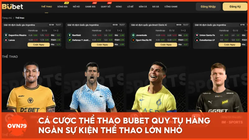 Cá cược thể thao BUBET quy tụ hàng ngàn sự kiện thể thao lớn nhỏ