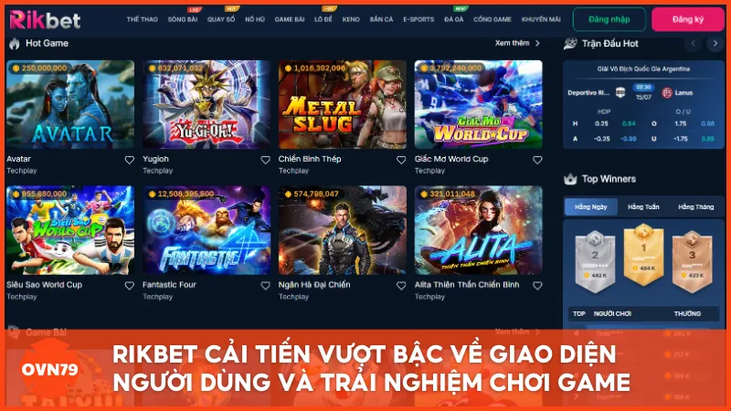 RIKBET cải tiến vượt bậc về giao diện người dùng và trải nghiệm chơi game