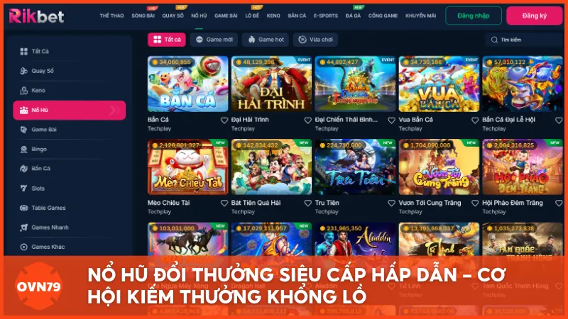 Nổ hũ đổi thưởng siêu cấp hấp dẫn - Cơ hội kiếm thưởng khổng lồ
