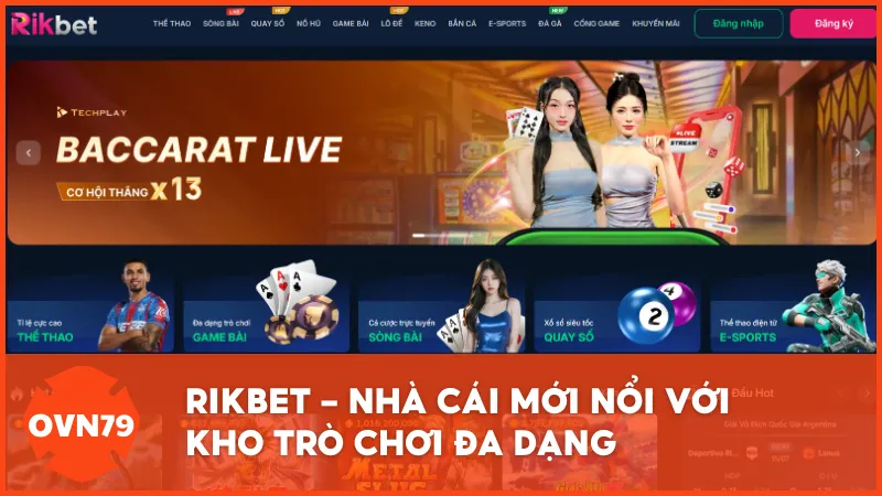 RIKBET – Sân chơi cá cược hiện đại và minh bạch tại Việt Nam