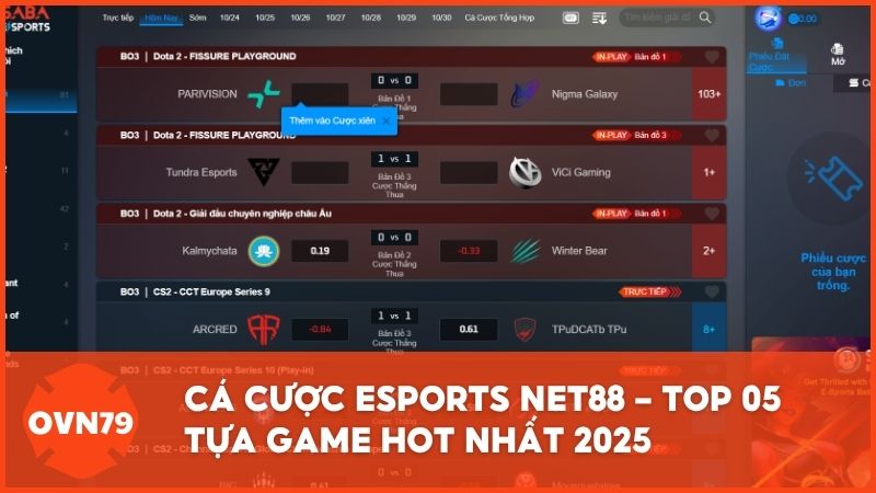 Cá cược Esports Net88 - Top 05 tựa game hot nhất 2025