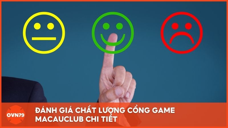 Đánh giá chất lượng cổng game chi tiết về ưu điểm, nhược điểm và phản hồi người dùng