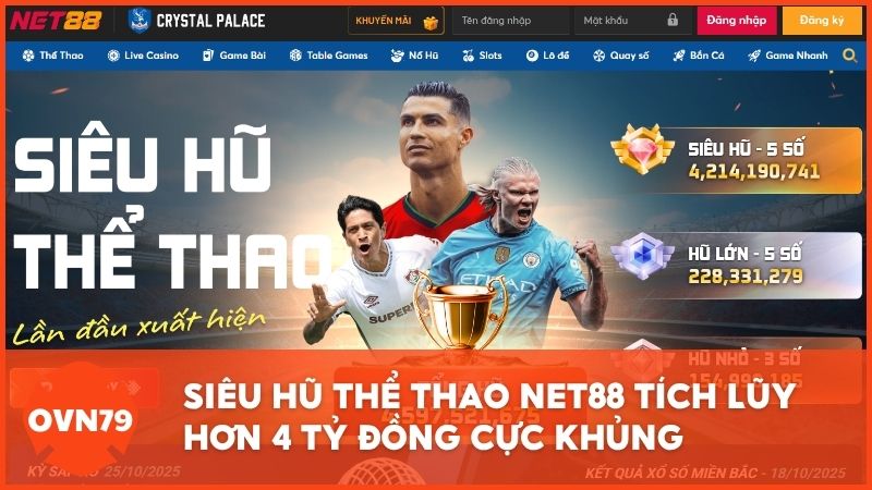 Siêu hũ thể thao Net88 tích lũy hơn 4 tỷ đồng cực khủng