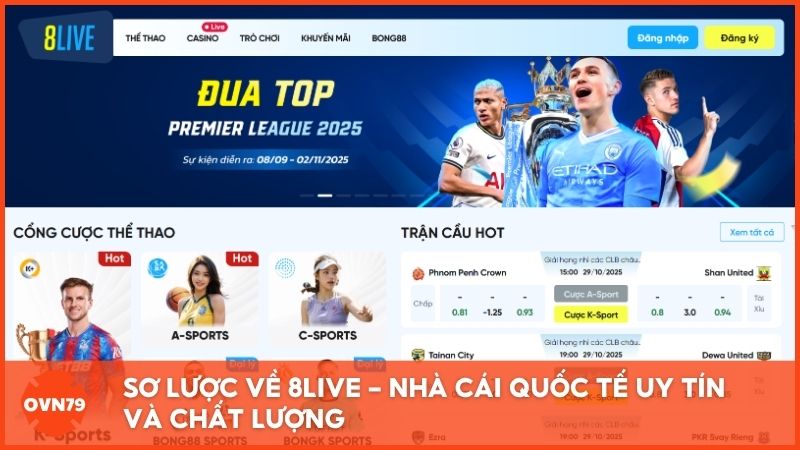 Sơ lược về 8live – Nhà cái quốc tế uy tín và chất lượng