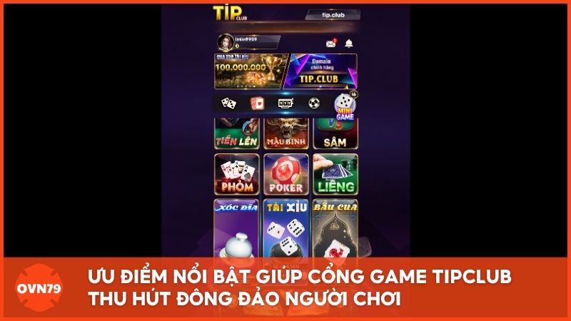 Ưu điểm nổi bật giúp cổng game TipClub thu hút đông đảo người chơi