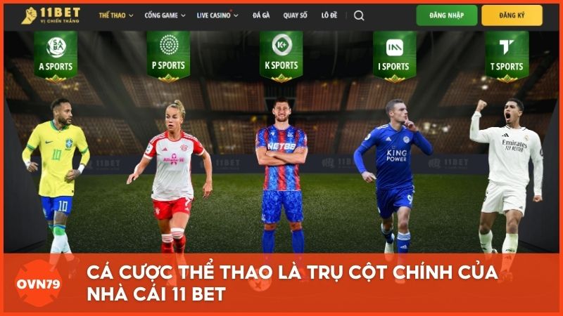 Cá cược thể thao là trụ cột chính của nhà cái