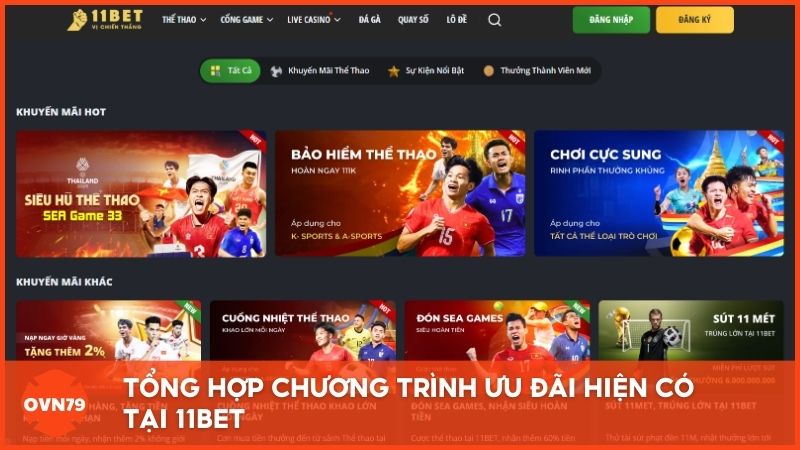 Tổng hợp chương trình ưu đãi hiện có tại 11bet