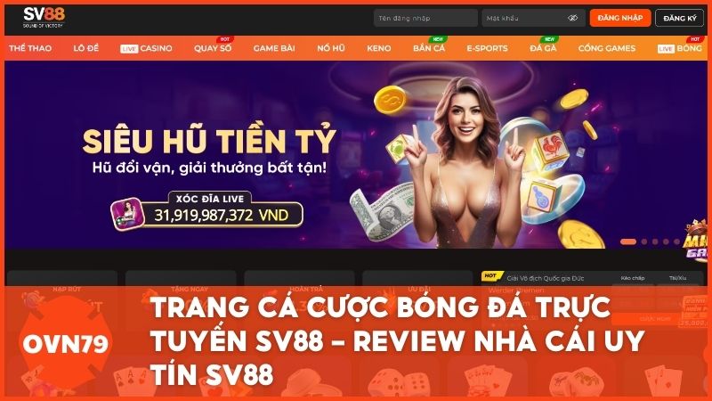 ovn79 review nha cai uy tin sv88 - SV88 - Nhà Cái Thể Thao Đẳng Cấp Châu Âu Dẫn Đầu Xu Thế 2025