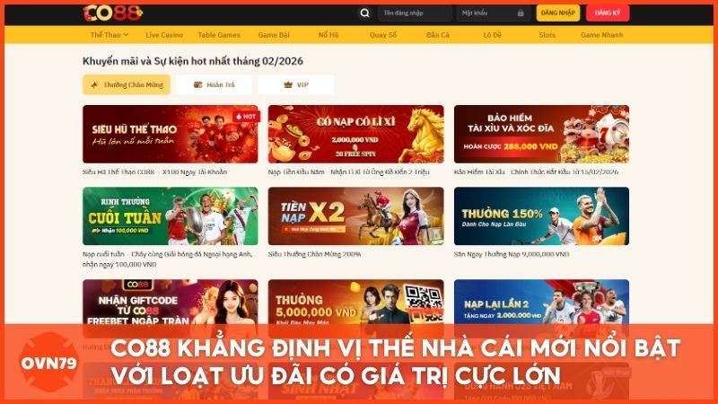 Co88.com khẳng định vị thế nhà cái mới nổi bật với loạt ưu đãi nạp đầu, hoàn trả không giới hạn và các giải đấu tri ân khách hàng có giá trị cực lớn