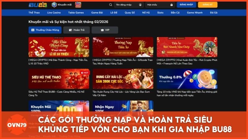 Đừng bỏ lỡ: Các gói thưởng nạp và hoàn trả siêu khủng giúp bạn tối ưu lợi nhuận khi gia nhập BU88