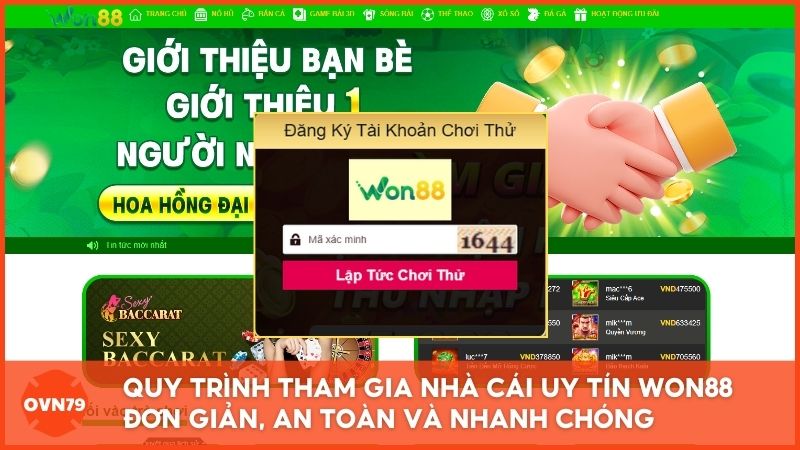 Quy trình tham gia đơn giản, nạp rút siêu tốc trong 3-5 phút giúp bạn sẵn sàng nhập cuộc săn thưởng cùng Won88.