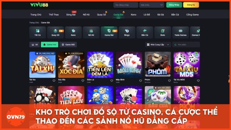 Kho trò chơi đồ sộ tại Vivu88.com, nơi hội tụ đầy đủ từ Casino trực tuyến, cá cược thể thao đến các sảnh nổ hũ đẳng cấp quốc tế.